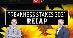 2021 Preakness Stakes Recap