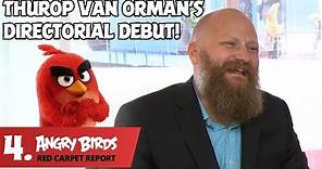 Thurop Van Orman's Directorial Debut! - Angry Birds Red Carpet Report Ep.4