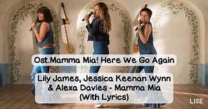 Mamma Mia! Here We Go Again - Mamma Mia (Lyrics Video)
