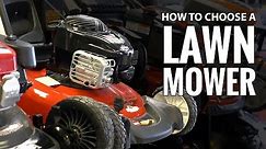 How to choose the right lawn mower