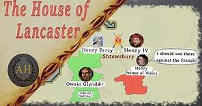 The House of Lancaster - Usurpers and Conquerors - The Wars of the Roses : 2