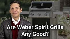 Are Weber Spirit Grills Any Good? - Ratings / Reviews / Prices