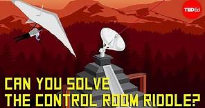 Can you solve the control room riddle? - Dennis Shasha