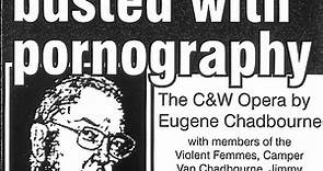 Eugene Chadbourne - Jesse Helms Busted With Pornography - The C&W Opera By Eugene Chadbourne