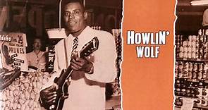 Howlin' Wolf - Memphis Days - The Definitive Edition, Vol. 1