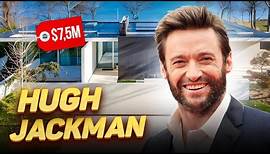 Wolverine | How Hugh Jackman Lives and Where He Spends His Millions