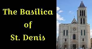 The Basilica of St. Denis