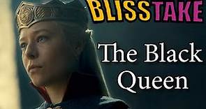The Black Queen Blisstake — House of the Dragon Episode 10
