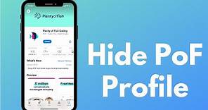 How to Hide PoF Profile 2021 | Be Invisible on Plenty of Fish