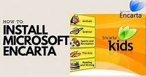 How to: Install Microsoft Encarta Kids & Microsoft Student with Encarta Premium