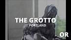 The Grotto - Portland, Oregon USA (Travel Video)