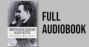 Beyond Good and Evil - by Friedrich Nietzsche (FULL AudioBook)