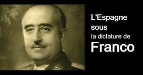 L'Espagne sous la dictature de Franco