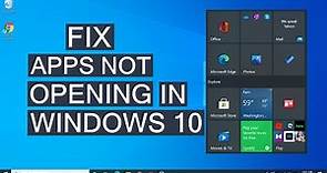 How To Fix Windows 10 Apps Not Opening | Solve Apps Problems