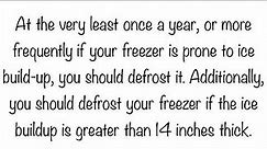 How often do you need to defrost a chest freezer?