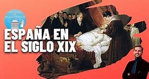 ESPAÑA EN EL SIGLO XIX | De Fernando VII al Sexenio Democrático (1814 - 1874)
