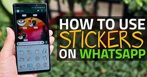 WhatsApp Stickers: How to Download and Send
