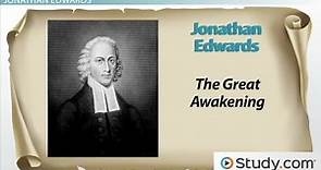 Jonathan Edwards in the Great Awakening | Sermons & Significance