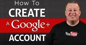 How To Create a Google+ Account - 2014