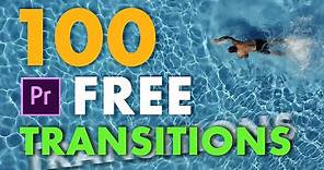 100 FREE Smooth Transitions for Adobe Premiere Pro