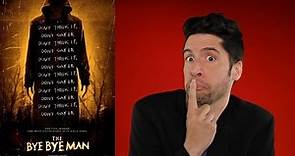 The Bye Bye Man - Movie Review