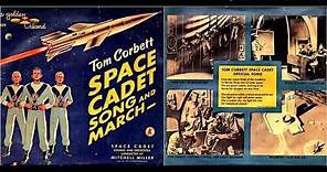 Tom Corbett Space Cadet Song and March