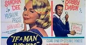 If a Man Answers (1962) - Sandra Dee, Bobby Darin, Cesar Romero, Stefanie Powers, John Lund