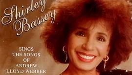 Shirley Bassey - Sings The Songs Of Andrew Lloyd Webber