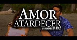 Amor Atardecer - Cortometraje Costarricense