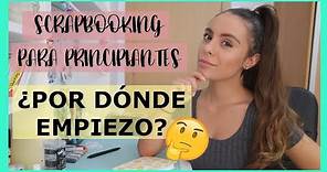 Scrapbooking para PRINCIPIANTES 😍[Introducción al scrap] #1