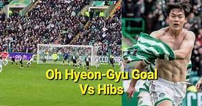 Oh Hyeon-Gyu Goal & Song / South Korean Strikers Header vs Hibs / 3-1 Celtic