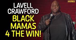 Black Mamas for the Win - Lavell Crawford