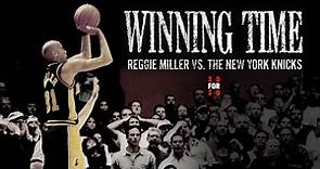 ESPN Films Pres. "30 For 30: Winning Time: Reggie Miller vs. The New York Knicks"Pres. by Cola Cola (5/22/22) - Live Stream - Watch ESPN