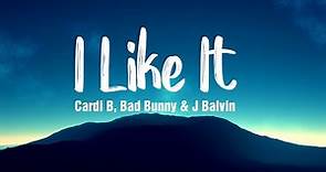 I Like It - Cardi B, Bad Bunny & J Balvin ( Lyrics/Vietsub )