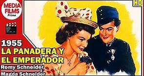 🔸La Panadera y el Emperador🔸 Película Completa - Romy Schneider - (1955) - Castellano