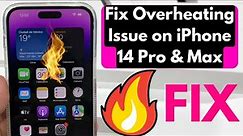 How To Fix Overheating Issue on iPhone 14 Pro / 14 Pro Max (SOLVED)