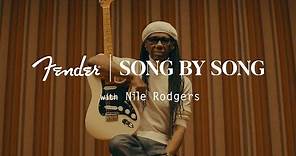 Nile Rodgers | Song by Song | Fender