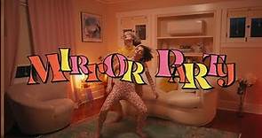 Mirror Party [Trailer] w/ Bridey Elliott & Angela Trimbur
