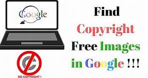 How To Use Google To Find Copyright Free Images!