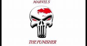 Marvel's The Punisher Main Theme Extended (4 Mins)