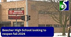 Beecher Community Schools plans to renovate, reopen high school