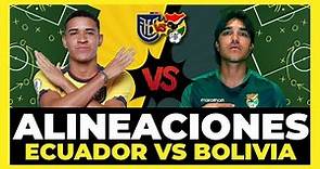 Posibles Alineaciones Ecuador vs Bolivia | Fecha 3 Eliminatorias Mundial 2026 🇪🇨🏆