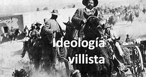 La ideología del villismo