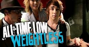 All Time Low - Weightless (Official Music Video)