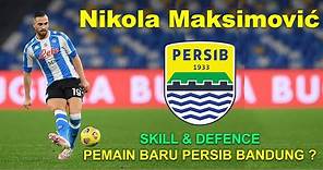 26M!!! - Skill NIKOLA MAKSIMOVIC - Calon Pemain Asing Persib bandung?