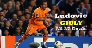 Ludovic Giuly All 27 Goals Barcelona HD (2004-2008)