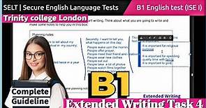 Trinity College London - ISE I (B1) | Extended Writing Task 4 | Complete Solution Tips | UKVI