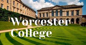 Worcester College | University of Oxford