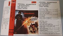 James Brown - Original Soundtrack "Slaughter's Big Rip-Off"