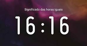 16:16 – Qual o significado de ver esse horário com frequência?